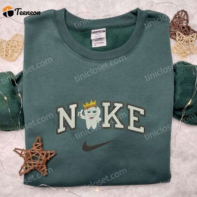 Tooth King x Nike Embroidered Shirt & Hoodie B Gift for Men Women Gift Ideas from Nike Inspired Collection| soulcals.com