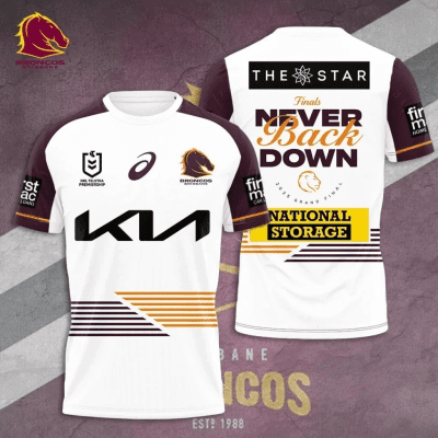 Brisbane Broncos Grand Final 2025 NEVER BACK DOWN 3D Apparel