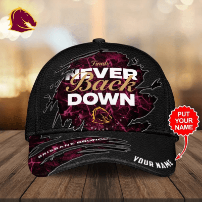 Personalized Brisbane Broncos Classic Cap NEVER BACK DOWN