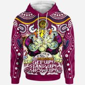 Cane Toads Naidoc Week Hoodie - Custom QLD Cane Toads Cane Toads Get Up, Stand Up, Show Up Hoodie