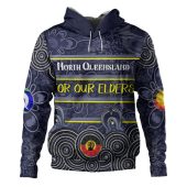 North Queensland Cowboys Naidoc Hoodie - Custom Cowboys Naidoc For Our Elders Aboriginal Inspired Hoodie