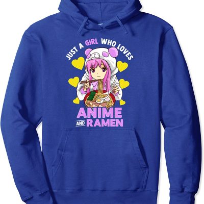 Anime Lover - Just A Girl Who Loves Anime and Ramen Pullover Hoodie