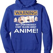 Anime Lover - Warning May Spontaneously Talk About Anime Pullover Hoodie