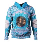 Australia Aboriginal Custom Hoodie - Believe You Can And Hold Firmly Onto Your Dreams Personalised Photo (Pink) Hoodie