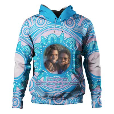 Australia Aboriginal Custom Hoodie - Believe You Can And Hold Firmly Onto Your Dreams Personalised Photo (Pink) Hoodie