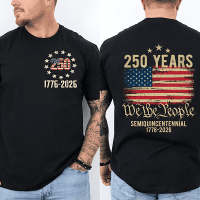 250 Years Of Independence America 250th Years Anniversary Front & Back T-Shirt