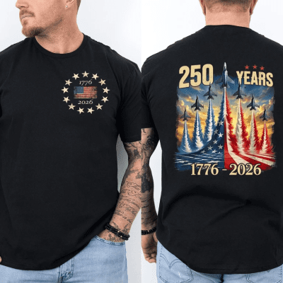 250 Years Of Independence America 250th Years Anniversary Front & Back T-Shirt