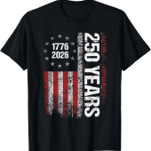 250 Years Of Independence America 250th Years Anniversary Front & Back T-Shirt