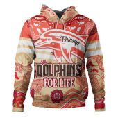 Redcliffe Dolphins Custom Hoodie - Redcliffe Dolphins For Life With Aboriginal Style Hoodie