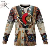 Nhl Ottawa Senators Special Native Costume Design Hoodie Awesome Pic Guys - demo10