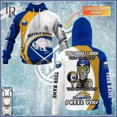 Personalized Nhl Buffalo Sabres You Laugh I Laugh You Cry I Cry Hoodie 1 Kq183.jpg - demo10