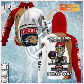 Personalized Nhl Florida Panthers You Laugh I Laugh You Cry I Cry Hoodie 1 Df3wy.jpg - demo10