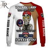 Personalized Nhl Florida Panthers You Laugh I Laugh You Cry I Cry Hoodie 8 W5ev5.jpg - demo10