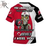 Personalized Nhl New Jersey Devils You Laugh I Laugh You Cry I Cry Hoodie 7 Gmeqx.jpg - demo10