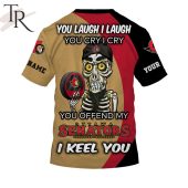 Personalized Nhl Ottawa Senators You Laugh I Laugh You Cry I Cry Hoodie 7 E71sq.jpg - demo10