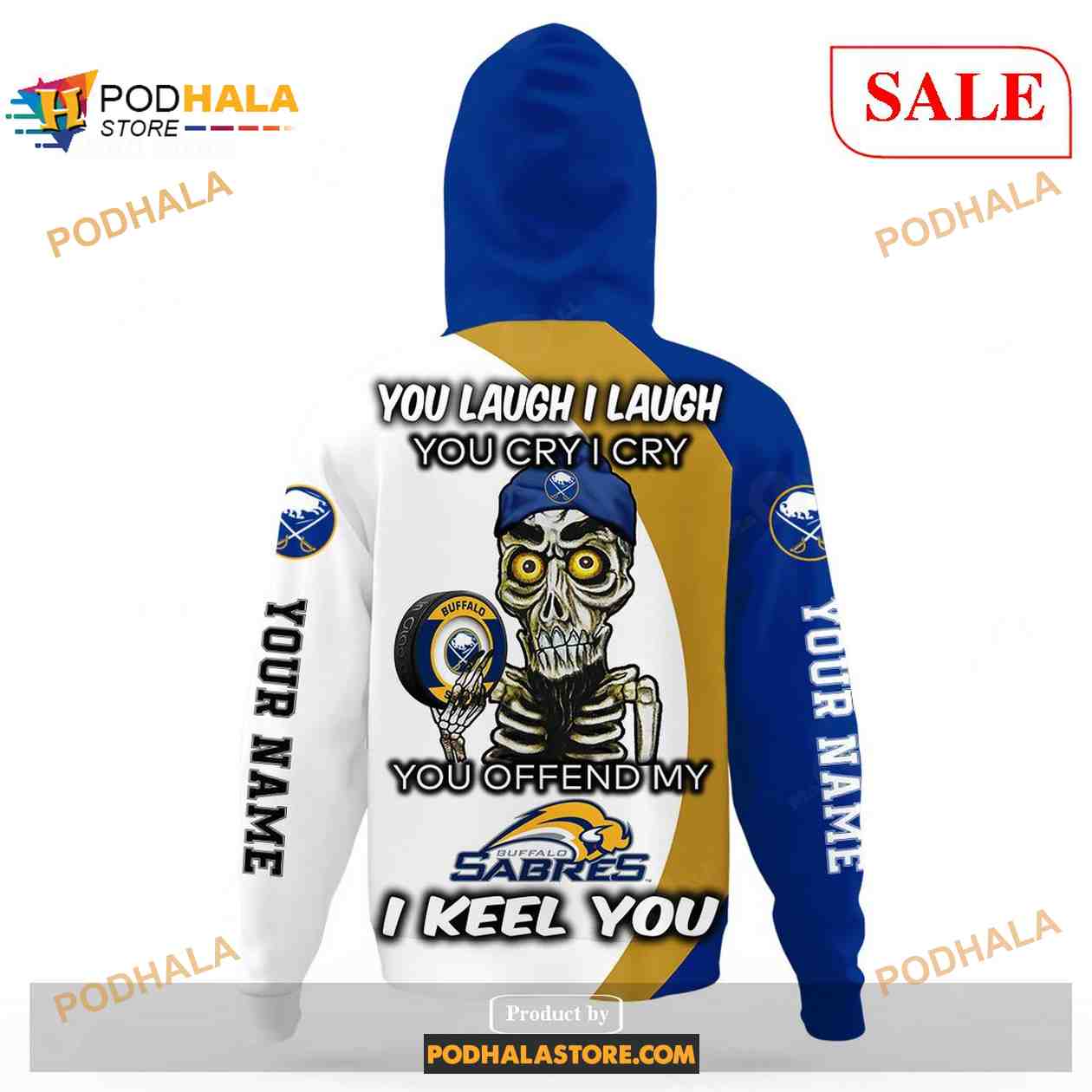 Custom Buffalo Sabres Sweatshirt NHL Hoodie 3D, You laugh I Laugh You Cry I Cry Custom Buffalo Sabres Sweatshirt NHL Hoodie 3D, You laugh I Laugh You Cry I Cry