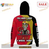 Custom Calgary Flames Sweatshirt Nhl Hoodie 3d You Laugh I Laugh You Cry I Cry 3.jpg - demo10