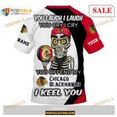 Custom Chicago Blackhawks Sweatshirt Nhl Hoodie 3d You Laugh I Laugh You Cry I Cry 4.jpg - demo10