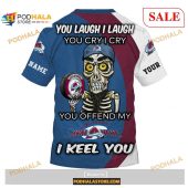 Custom Colorado Avalanche Sweatshirt Nhl Hoodie 3d You Laugh I Laugh You Cry I Cry 4.jpg - demo10