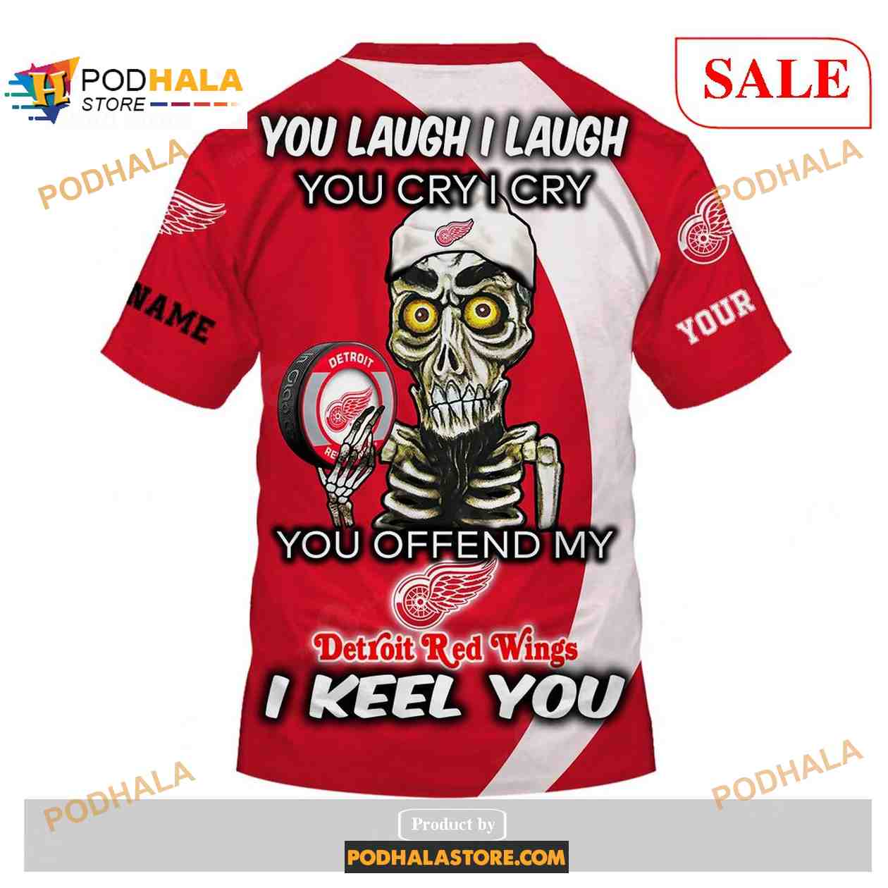 Custom Detroit Red Wings Sweatshirt NHL Hoodie 3D, You laugh I Laugh You Cry I Cry Custom Detroit Red Wings Sweatshirt NHL Hoodie 3D, You laugh I Laugh You Cry I Cry