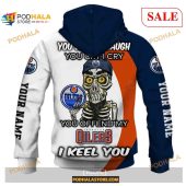 Custom Edmonton Oilers Sweatshirt Nhl Hoodie 3d You Laugh I Laugh You Cry I Cry 3.jpg - demo10