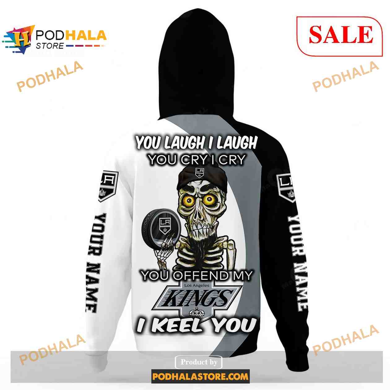 Custom Los Angeles Kings Sweatshirt NHL Hoodie 3D, You laugh I Laugh You Cry I Cry Custom Los Angeles Kings Sweatshirt NHL Hoodie 3D, You laugh I Laugh You Cry I Cry