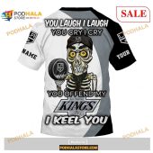 Custom Los Angeles Kings Sweatshirt Nhl Hoodie 3d You Laugh I Laugh You Cry I Cry 4.jpg - demo10