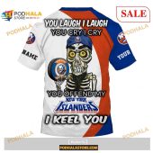 Custom New York Islanders Sweatshirt Nhl Hoodie 3d You Laugh I Laugh You Cry I Cry 4.jpg - demo10