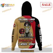 Custom Ottawa Senators Sweatshirt Nhl Hoodie 3d You Laugh I Laugh You Cry I Cry 3.jpg - demo10