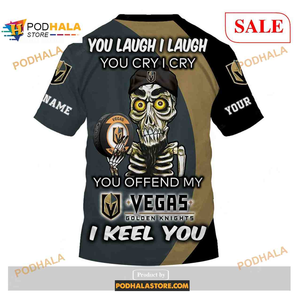 Custom Vegas Golden Knights Sweatshirt NHL Hoodie 3D, You laugh I Laugh You Cry I Cry Custom Vegas Golden Knights Sweatshirt NHL Hoodie 3D, You laugh I Laugh You Cry I Cry