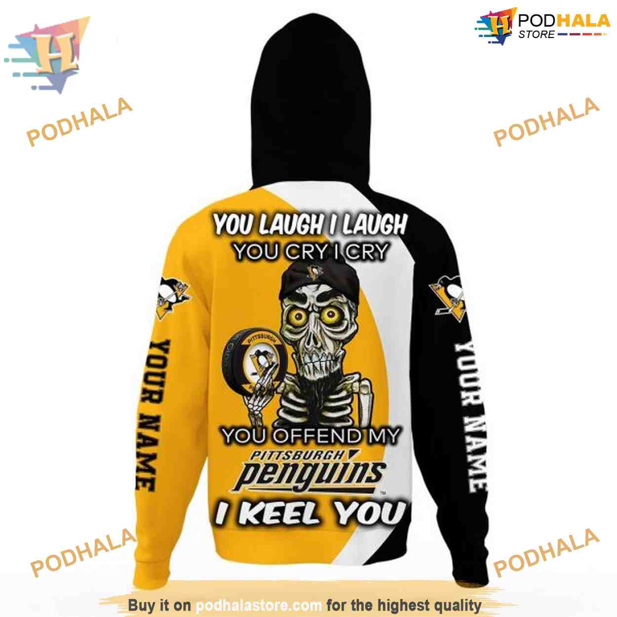 Custom You Laugh I Laugh You Cry I Cry NHL Pittsburgh Penguins Hoodie 3D Custom You Laugh I Laugh You Cry I Cry NHL Pittsburgh Penguins Hoodie 3D