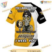 Custom You Laugh I Laugh You Cry I Cry Nhl Pittsburgh Penguins Hoodie 3d 4.jpg - demo10