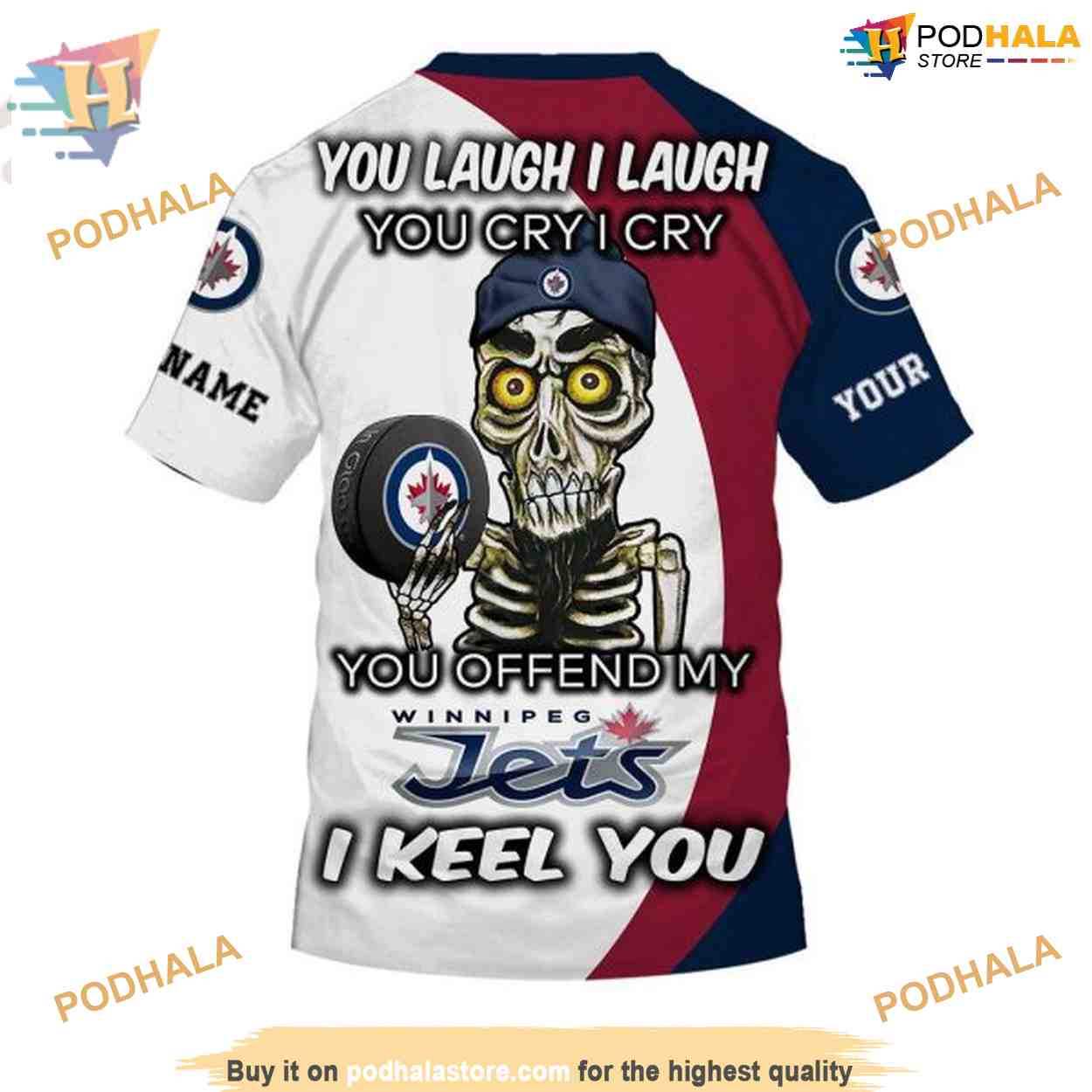 Custom You Laugh I Laugh You Cry I Cry NHL Winnipeg Jets Hoodie 3D Custom You Laugh I Laugh You Cry I Cry NHL Winnipeg Jets Hoodie 3D