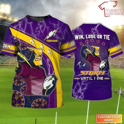 Melbourne Storm T-Shirt Hoodie Zipper Hoodie for men and women Win Lose Or Tie Storm Until I Die Personalized Name