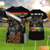 Penrith Panthers T-Shirt Hoodie Zipper Hoodie for men and women Win Lose Or Tie Panthers Until I Die Personalized Name