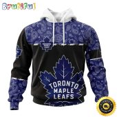 Personalized NHL Toronto Maple Leafs Hoodie Specialized Hockey With Paisley All Over Print Hoodie Unisex Tshirt Hoodie