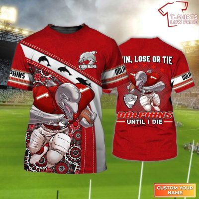 Win Lose Or Tie Dolphins Until I Die Personalized Name 3D