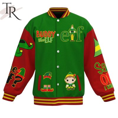 Buddy The Elf Santa's Coming I Know Him Baseball Jacket