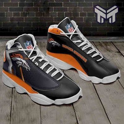 Denver Broncos Air Jordan 13,Nfl Football Teams Big Logo Sneaker Gift For Fans Aj13