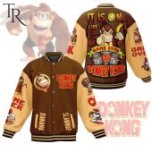 It Is On Like Game Over Donkey Kong Baseball Jacket