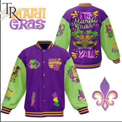 It's Mardi Gras Y'All Baseball Jacket