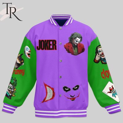 Joker If You're Good At Something Never Do It For Free Baseball Jacket