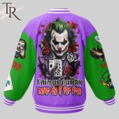 Joker If Youre Good At Something Never Do It For Free Baseball Jacket 3 Z5vt2.jpg - demo10