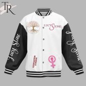 Lucy Stone My Name Is My Identity And Must Not Be Lost Baseball Jacket 2 4qt0d.jpg - demo10