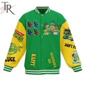 Ninja Turtles Who Needs Luck We Are Ninjas Happy St Patricks Day Baseball Jacket 2 Ftpe9.jpg - demo10