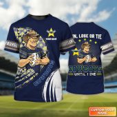 North Queensland Cowboys T-Shirt Win, Lose Or Tie Cowboys Until I Die Personalized Name 3D Tshirt Gift For Nrl Fan Tad 04