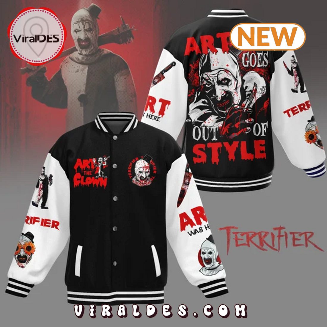 Terrifier Art Never Goes Out Of Style Baseball Jacket Terrifier Art Never Goes Out Of Style Baseball Jacket