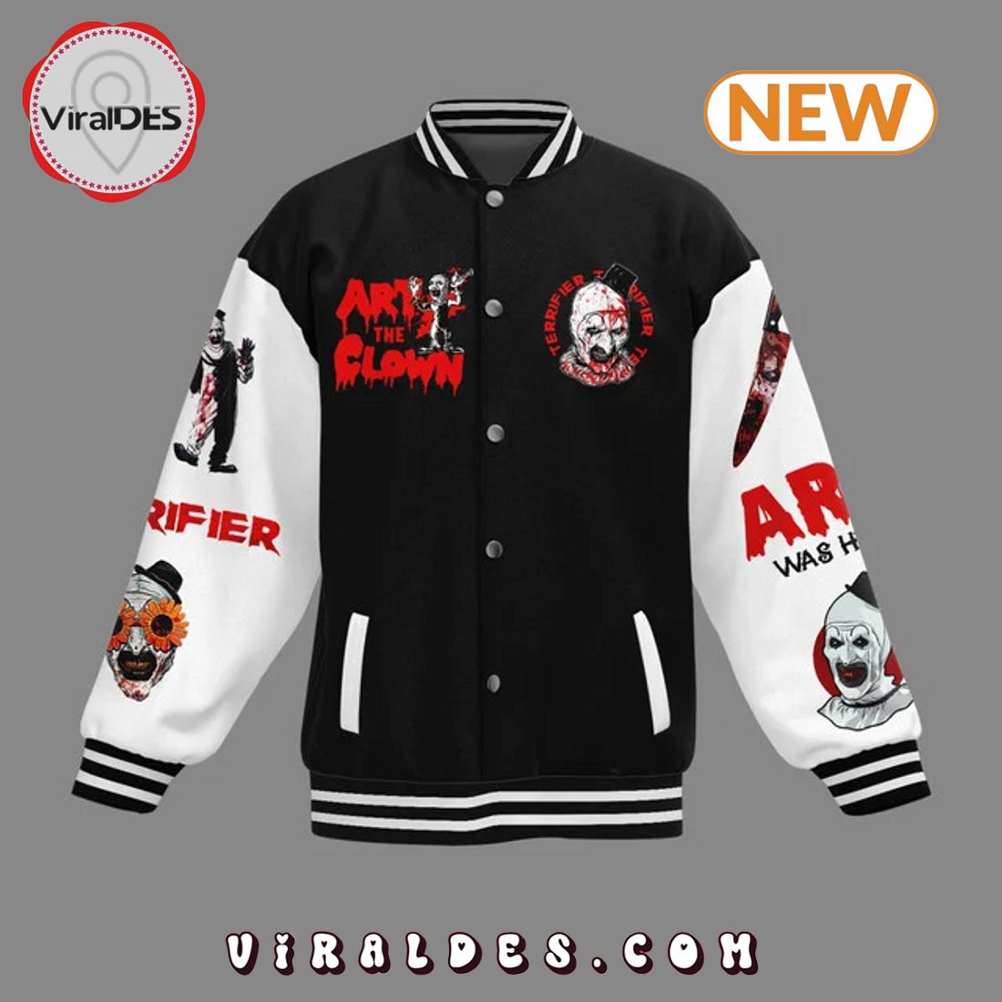 Terrifier Art Never Goes Out Of Style Baseball Jacket Terrifier Art Never Goes Out Of Style Baseball Jacket