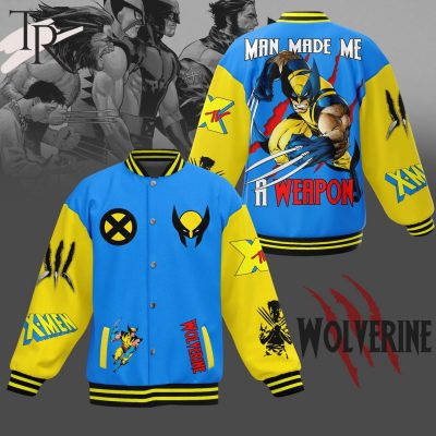 Wolverine Man Made Me A Weapon Baseball Jacket