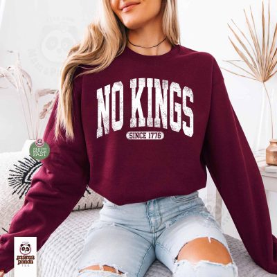 No Kings Sweatshirt, since 1776 Protest Sweater, Anti Trump Sweatshirt, Anti MAGA Hoodie, Anti Authoritarianism Sweatshirt, Liberal Gift